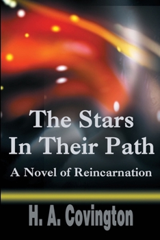 Paperback The Stars In Their Path: A Novel of Reincarnation Book