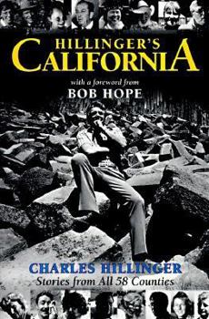 Paperback Hillinger's California: Stories from All 58 Counties Book