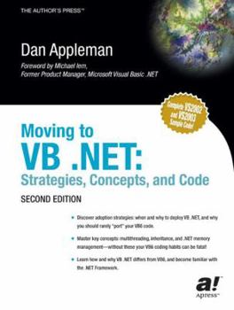 Paperback Moving to VB .Net: Strategies, Concepts, and Code Book