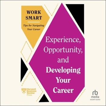 Audio CD Experience, Opportunity, and Developing Your Career Book