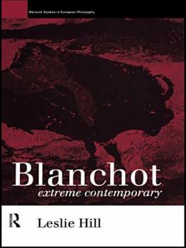 Hardcover Blanchot: Extreme Contemporary Book
