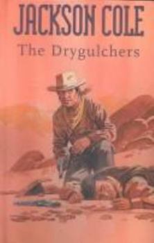 Paperback The Drygulchers Book
