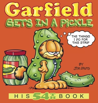 Paperback Garfield Gets in a Pickle: His 54th Book