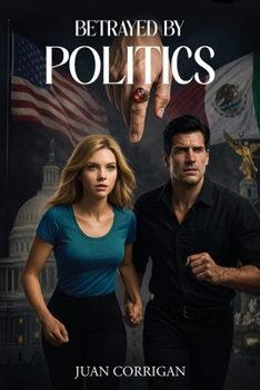 Paperback Betrayed By Politics Book