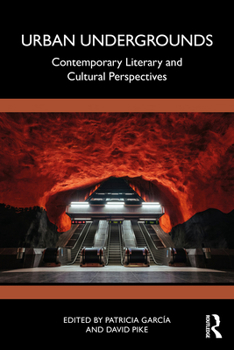 Paperback Urban Undergrounds: Contemporary Literary and Cultural Perspectives Book