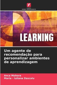 Paperback Um agente de recomendação para personalizar ambientes de aprendizagem [Portuguese] Book