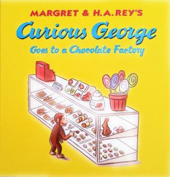 Hardcover Curious George Goes to a Chocolate Factory (Kohl's cares) Book