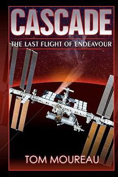 Paperback Cascade: The Last Flight of Endeavour Book