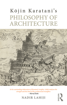 Paperback Kōjin Karatani's Philosophy of Architecture Book