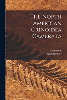 Paperback The North American Crinoidea Camerata; v.3 Book