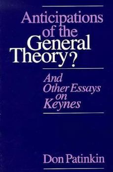 Paperback Anticipations of the General Theory?: And Other Essays on Keynes Book