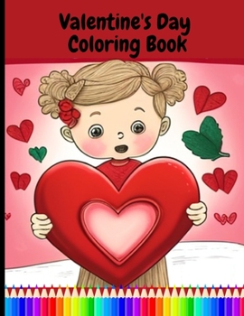 Paperback Valentine's Day Coloring Book: Valentine's Day Coloring Book for Toddlers [Large Print] Book