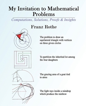 Paperback My Invitation to Mathematical Problems: Computations, Solutions, Proofs and Insights Book