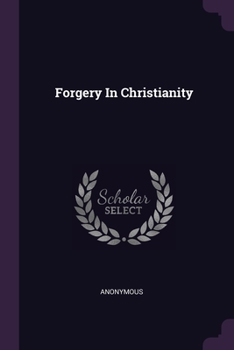 Paperback Forgery In Christianity Book