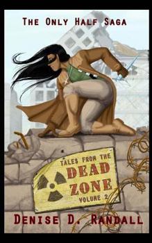 Paperback Tales from the Dead Zone (Vol 2): An Only Half Saga Collection Book