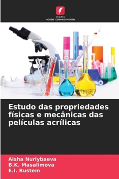 Paperback Estudo das propriedades físicas e mecânicas das películas acrílicas [Portuguese] Book