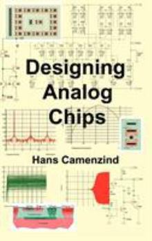 Hardcover Designing Analog Chips Book