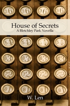 Paperback House of Secrets: A Bletchley Park Novella Book