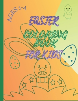 Paperback Easter Coloring Book: For Kids Ages 1-4 Book