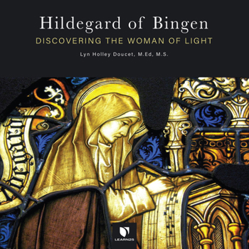 Audio CD Hildegard of Bingen: Discovering the Woman of Light Book