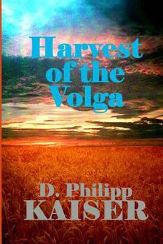 Paperback Harvest of the Volga Book