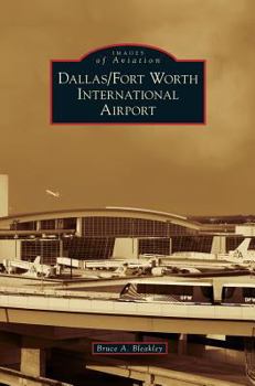 Hardcover Dallas/Fort Worth International Airport Book