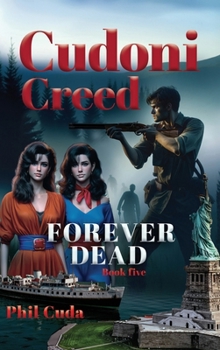 Hardcover Cudoni Creed Forever Dead Book