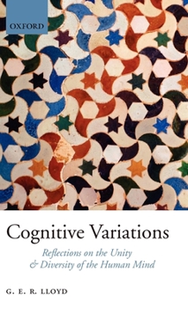Hardcover Cognitive Variations: Reflections on the Unity and Diversity of the Human Mind Book