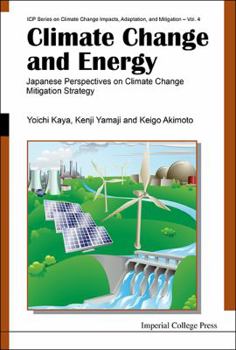 Hardcover Climate Change and Energy: Japanese Perspectives on Climate Change Mitigation Strategy Book