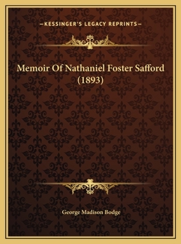 Memoir Of Nathaniel Foster Safford