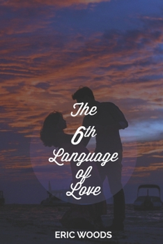 Paperback The 6th Language of Love: Healthy Distance Book