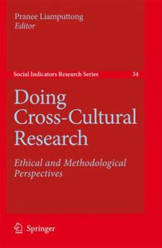 Doing Cross-Cultural Research: Ethical and Methodological Perspectives - Book #34 of the Social Indicators Research Series