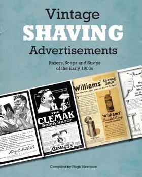 Paperback Vintage Shaving Advertisements: Razors, Soaps and Strops of the Early 1900s Book