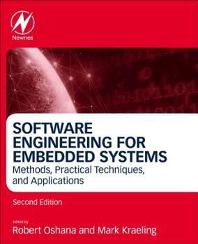 Hardcover Software Engineering for Embedded Systems: Methods, Practical Techniques, and Applications Book