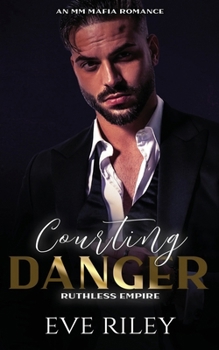 Paperback Courting Danger: An MM Mafia Romance Book