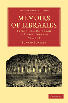 Paperback Memoirs of Libraries: Including a Handbook of Library Economy Book