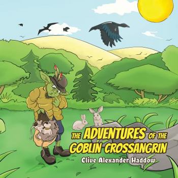 The Adventures of the Goblin Crossangrin