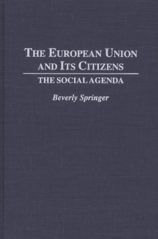 Hardcover The European Union and Its Citizens: The Social Agenda Book
