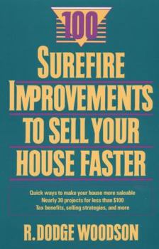 Paperback 100 Surefire Improvements to Sell Your House Faster Book