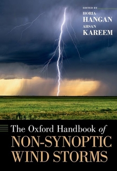 Hardcover The Oxford Handbook of Non-Synoptic Wind Storms Book