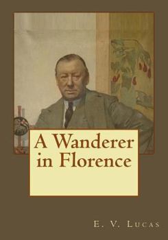 Paperback A Wanderer in Florence Book