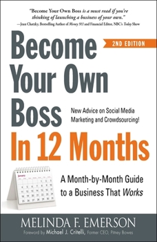 Paperback Become Your Own Boss in 12 Months: A Month-By-Month Guide to a Business That Works Book