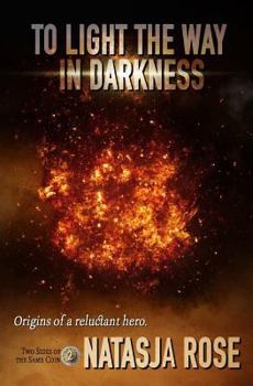 Paperback To Light The Way In Darkness Book