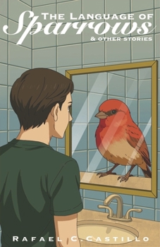 The Language of Sparrows and other stories