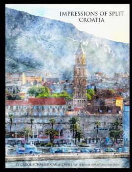 Paperback Impressions of Split Croatia: Paintings and Drawings Book