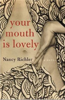 Hardcover Your Mouth Is Lovely Book