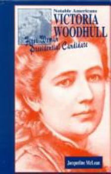 Library Binding Victoria Woodhull: First Woman Presidential Candidate Book