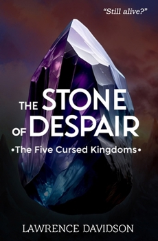Paperback The Five Cursed Kingdoms: The Stone of Despair Book