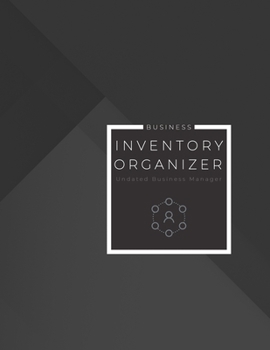 Paperback Business Inventory Organizer: Inventory Logbook Book