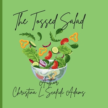 Paperback The Tossed Salad: Poetry Book